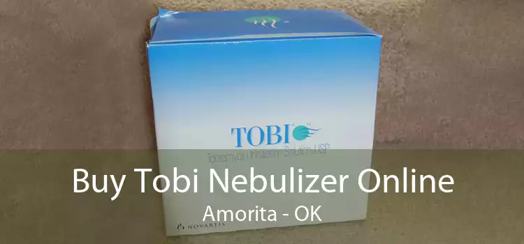 Buy Tobi Nebulizer Online Amorita - OK