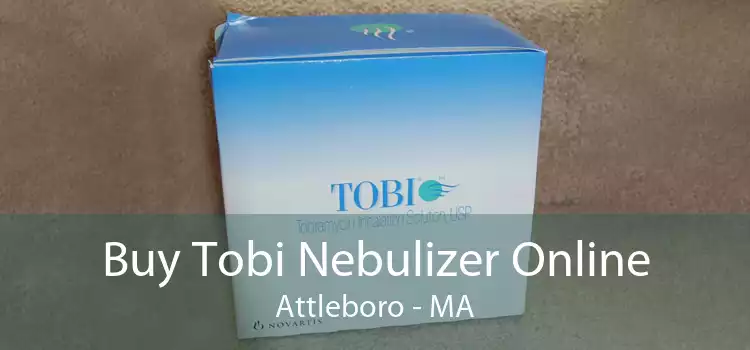 Buy Tobi Nebulizer Online Attleboro - MA