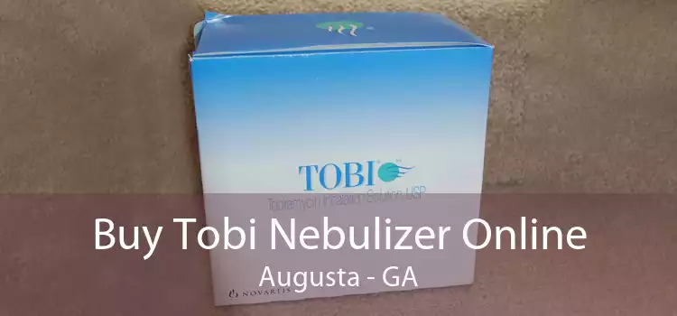 Buy Tobi Nebulizer Online Augusta - GA