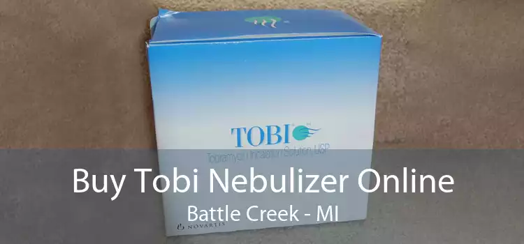 Buy Tobi Nebulizer Online Battle Creek - MI