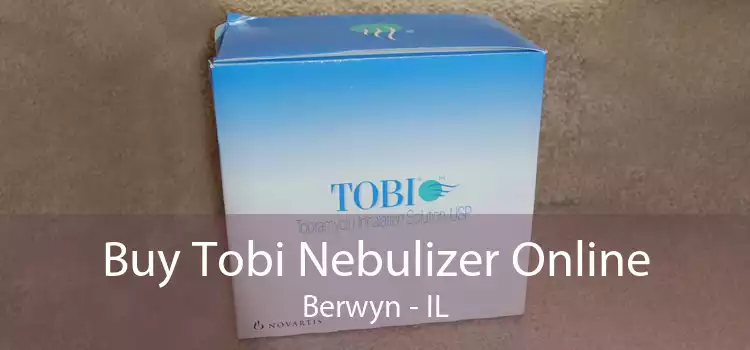 Buy Tobi Nebulizer Online Berwyn - IL