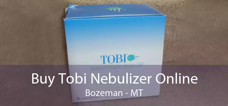 Buy Tobi Nebulizer Online Bozeman - MT