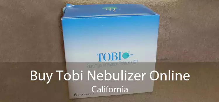 Buy Tobi Nebulizer Online California