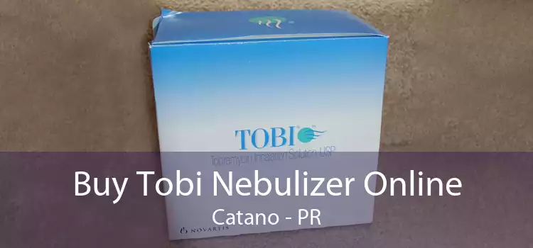 Buy Tobi Nebulizer Online Catano - PR