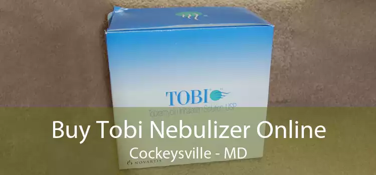 Buy Tobi Nebulizer Online Cockeysville - MD