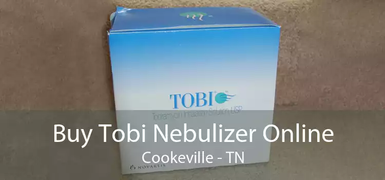 Buy Tobi Nebulizer Online Cookeville - TN