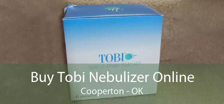 Buy Tobi Nebulizer Online Cooperton - OK