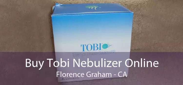 Buy Tobi Nebulizer Online Florence Graham - CA
